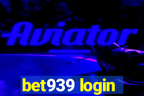 bet939 login